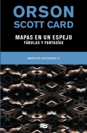 Mapas En Un Espejo | Fabulas Y Fantasías (Mapas En Un Espejo 3)
