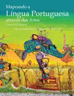 Mapeando A Lngua Portuguesa Atraves Das Artes, Corrected Edition