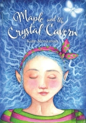 Maple And The Crystal Cavern