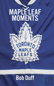 Maple Leaf Moments