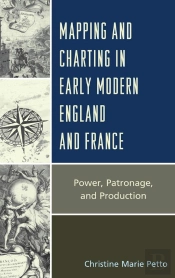 Mapping And Charting In Early Modern England And France