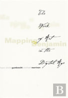 Mapping Benjamin