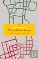Mapping Chinese Rangoon