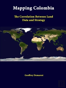 Bertrand.pt - Mapping Colombia: The Correlation Between Land Data And Strategy