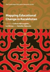 Mapping Educational Change In Kazakhstan