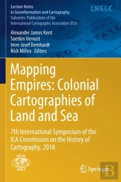 Mapping Empires: Colonial Cartographies Of Land And Sea