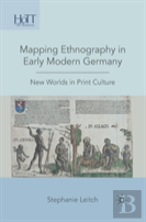 Mapping Ethnography In Early Modern Germany