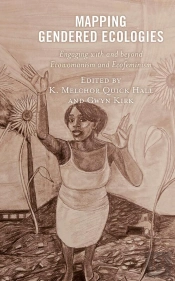 Mapping Gendered Ecologies