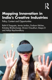 Mapping Innovation In Indiaâ€™S Creative Industries