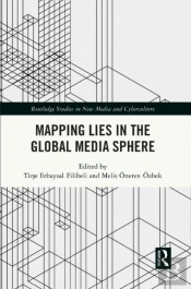 Mapping Lies In The Global Media Sphere