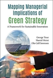 Mapping Managerial Implications Of Green Strategy: A Framework For Sustainable Innovation