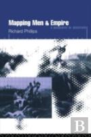 Mapping Men And Empire