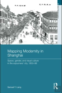 Bertrand.pt - Mapping Modernity In Shanghai