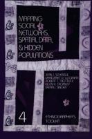 Mapping Social Networks, Spatial Data And Hidden Populations