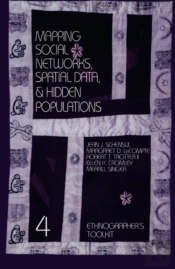 Mapping Social Networks, Spatial Data And Hidden Populations