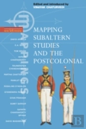 Mapping Subaltern Studies And The Postcolonial