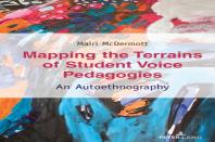 Mapping The Terrains Of Student Voice Pedagogies