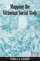 Mapping The Victorian Social Body