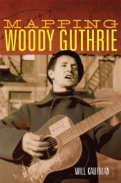 Mapping Woody Guthrie
