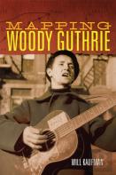 Mapping Woody Guthrie
