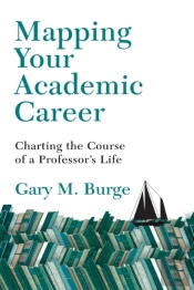 Mapping Your Academic Career Â€“ Charting The Course Of A Professor`S Life