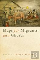 Maps For Migrants And Ghosts