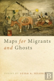 Maps For Migrants And Ghosts