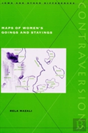 Maps Of Women'S Goings And Stayings
