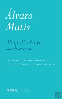 Bertrand.pt - Maqroll'S Prayer And Other Poems