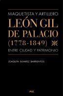 Maquetista Y Artillero Leon Gil De Palacio (1778-1849), Ent
