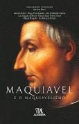 Maquiavel e o Maquiavelismo