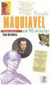 Maquiavel em 90 Minutos