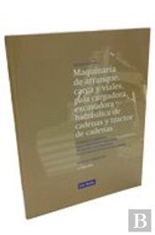 Maquinaria De Arranque, Carga Y Viales, Pala Cargadora Excavadora Hidráulica De Cadenas Y Tractor De