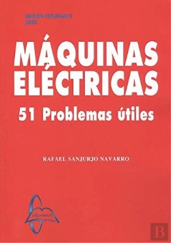 Bertrand.pt - Maquinas Electricas. 51 Problemas Utiles