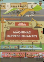 Máquinas Impressionantes