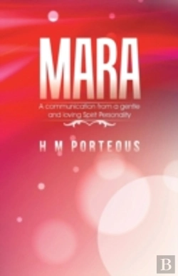 Bertrand.pt - Mara: A Communication From A Gentle And Loving Spirit Personality