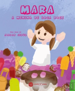 Bertrand.pt - Mara, a Menina de Boca Doce