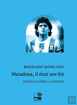 Bertrand.pt - Maradona, Il Etait Une Foi