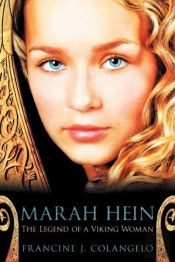 Marah Hein - The Legend Of A Viking Woman
