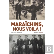 Maraîchins, Nous Voilà !
