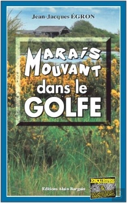 Bertrand.pt - Marais Mouvant Dans Le Golfe