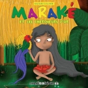 Maraké Et Les Chercheurs D'Or