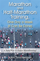 Marathon And Half-Marathon Training, One Day A Week (It Can Be Done)