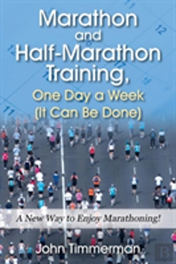 Bertrand.pt - Marathon And Half-Marathon Training, One Day A Week (It Can Be Done)