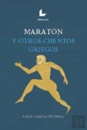 Maraton Y Otros Cuentos Griegos