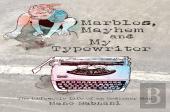 Marbles, Mayhem And My Typewriter