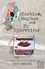 Marbles, Mayhem And My Typewriter