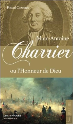 Bertrand.pt - Marc Antoine Charrier Ou L'Honneur De Dieu