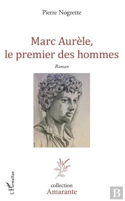 Bertrand.pt - Marc Aurele, Le Premier Des Hommes