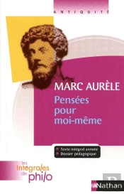 Marc Aurèle ; Pensées Pour Moi-Même